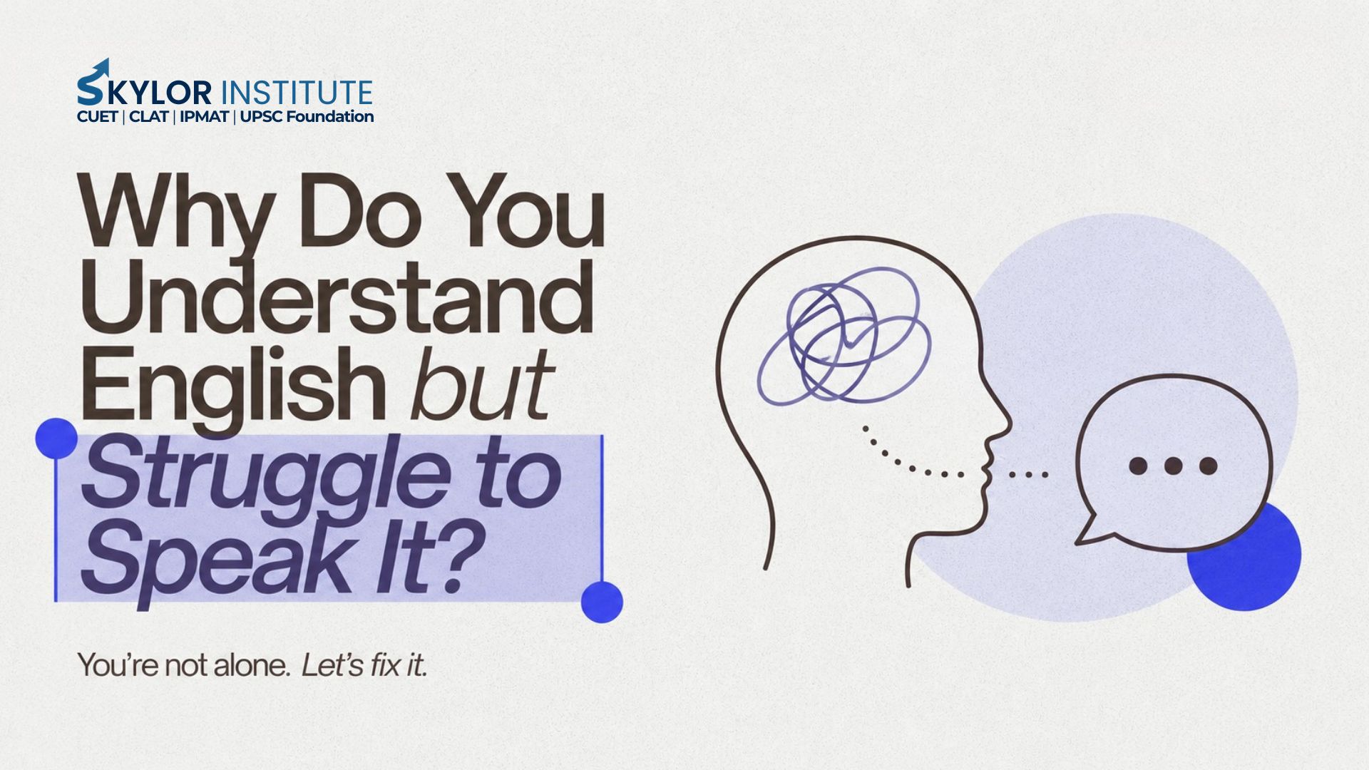 Why Do You Understand English but Struggle to Speak It?