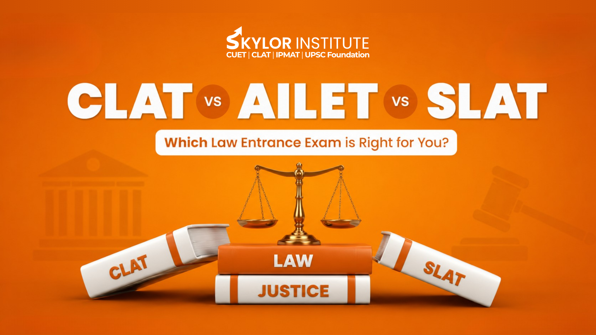 CLAT vs AILET vs SLAT: Differences, Syllabus, Pattern & Which Exams to Target